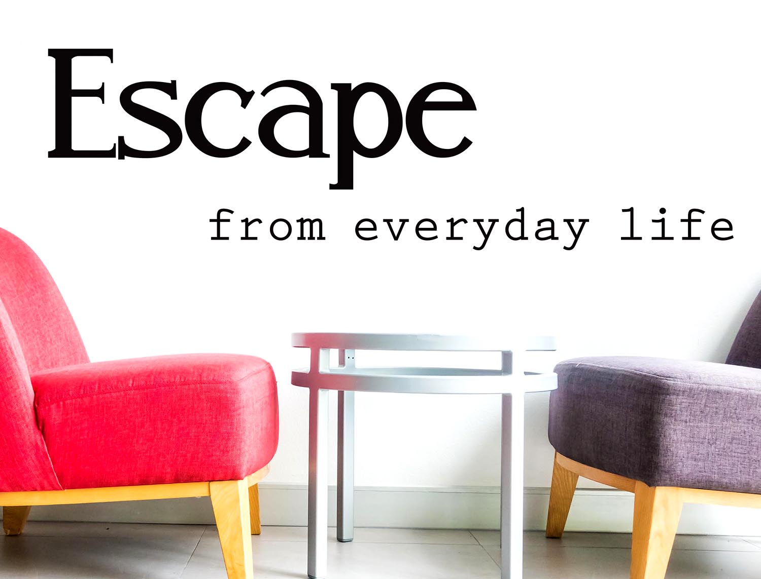 Adesivo Citazione Escape from everyday life