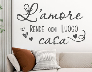 Scritte adesive da parete L’amore rende ogni luogo casa adesivi murali frasi motivazionali