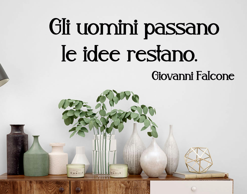 Wall stickers frase citazione Giovanni Falcone decorazione casa